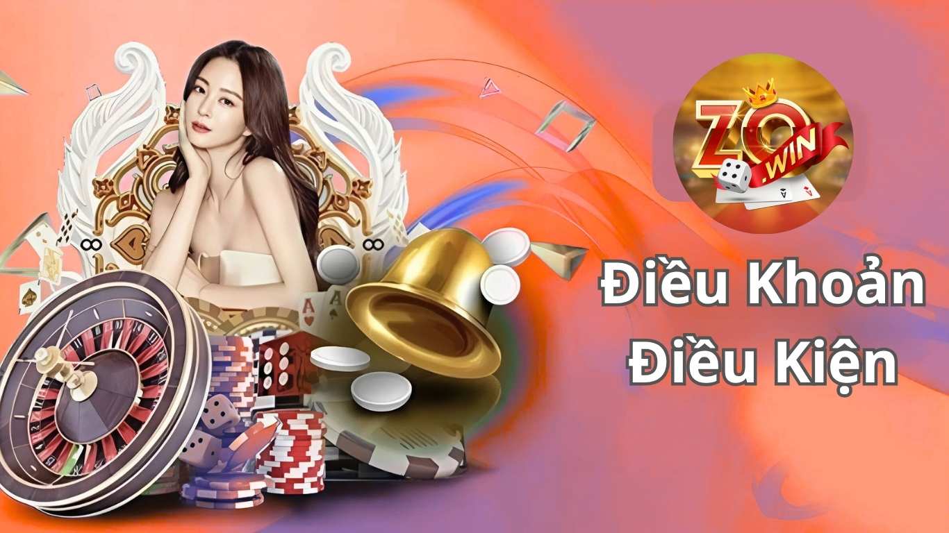 Điều khoản điều kiện Zowin là gì?