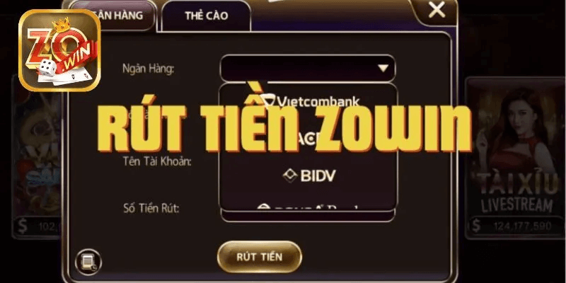 Điều kiện rút tiền Zowin cho các thành viên