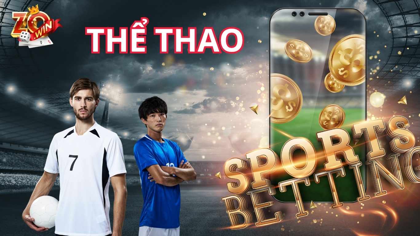 Khám phá danh mục cá cược Thể thao Zowin
